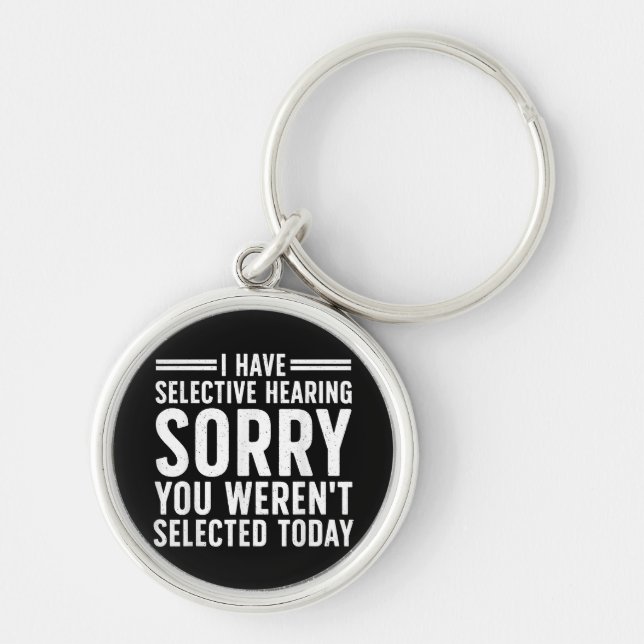 Funny Sayings Art For Sarcastic People Men Women S Key Ring (Front)