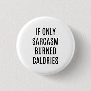 Funny Sayings Button
