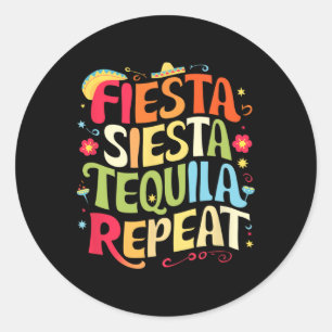 Funny Sayings Fiesta Siesta Repeat Cinco De Mayo Classic Round Sticker