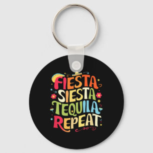 Funny Sayings Fiesta Siesta Repeat Cinco De Mayo Key Ring