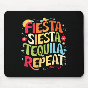 Funny Sayings Fiesta Siesta Repeat Cinco De Mayo Mouse Mat