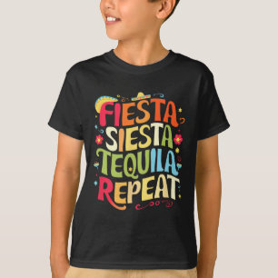 Funny Sayings Fiesta Siesta Repeat Cinco De Mayo T-Shirt