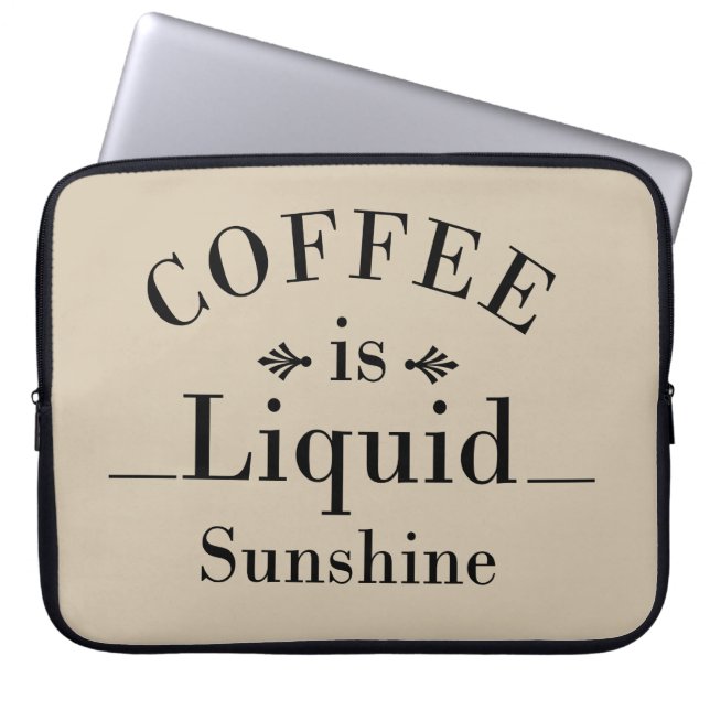 funny sayings for coffee laptop sleeve (Front)