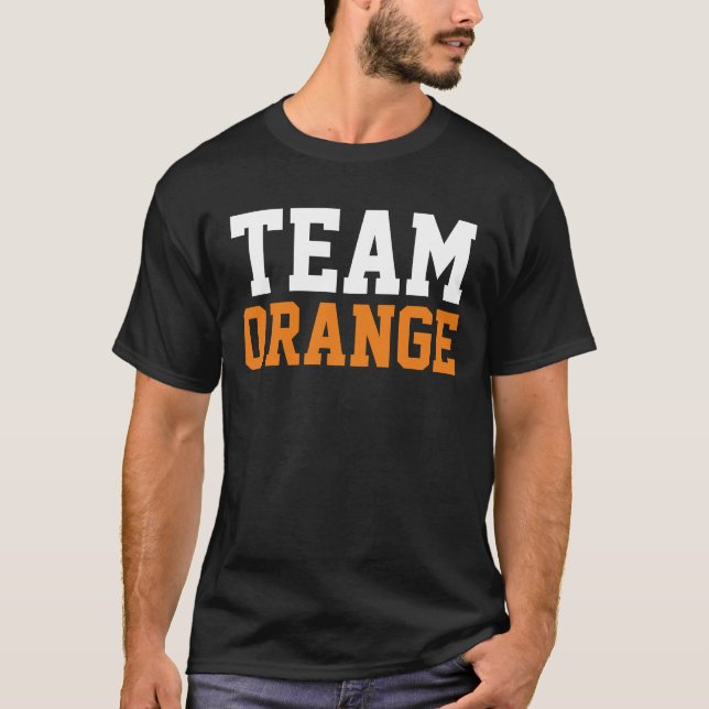 Funny Sayings Lustige Sprüche & Texte: TEAM ORANGE T-Shirt (Front)