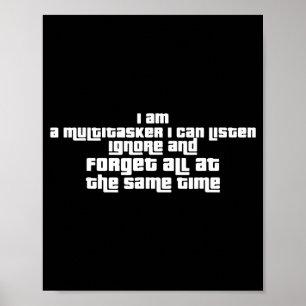 Funny Sayings People Men Women Gag Sarcasm I Am Mu Poster