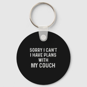 Funny Sayings Shirts Sorry I Cant I Have Plans Wit Key Ring