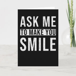 Funny Sayings Smile Card