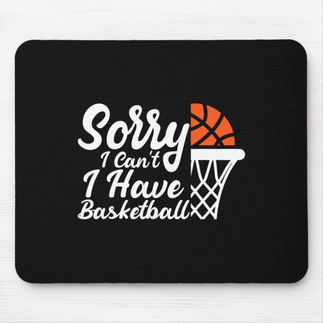 Funny Sayings Sorry I Can't I Have Sketll Design  Mouse Mat (Front)