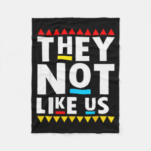 Funny Sayings They Not Like It Us Fleece Blanket