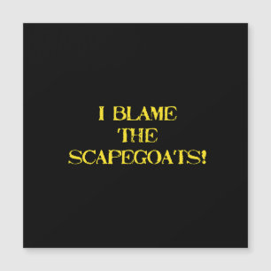 Funny Scapegoat Quote A Bold Statement on Blame
