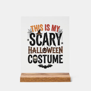 Funny Scary Halloween Costume Vintage Shirt Design Acrylic Sign