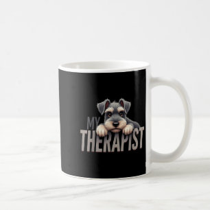 Funny Schnau Puppy My Therapist Schnauzer Dog Coffee Mug