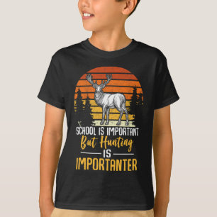Funny School And Hunting Graphic For Girls And Boy T-Shirt