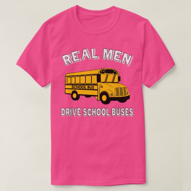 Funny School Bus Driver Design 10 T-Shirt (Design Front)