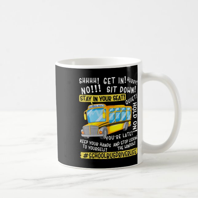 Funny School Bus Driver Life Last Day Of School Te Coffee Mug (Right)