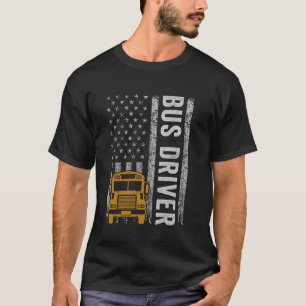 Funny School Bus Driver USA American Flag for Bus T-Shirt