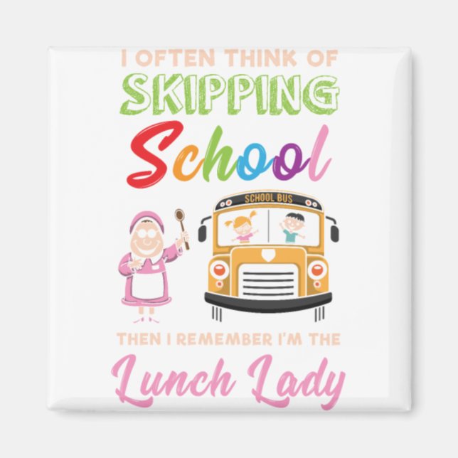 Funny School Lunch Lady Gift Magnet (Front)