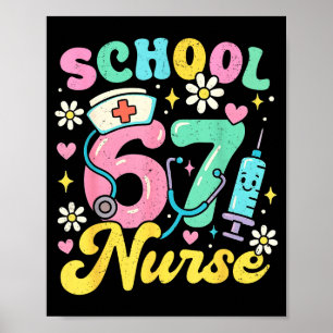 Funny School Nurse 67 Cute Medical Meme Design Poster