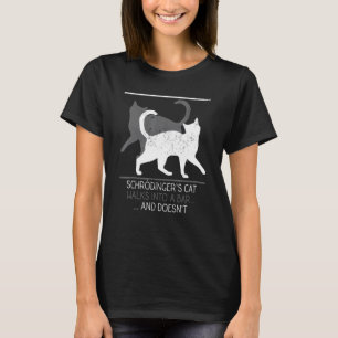 Funny Schrodingers Cat Physics T-Shirt