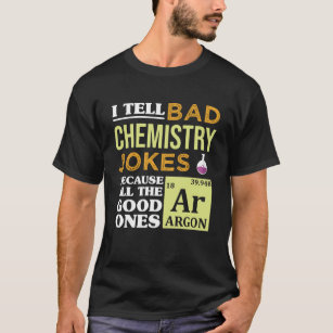 Funny Science Argon Periodic Table Chemistry Jokes T-Shirt