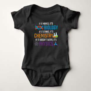 Funny Science Biology Chemistry Physics Teacher Baby Bodysuit