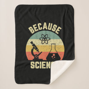 Funny Science Biology Physics Because Science Sherpa Blanket