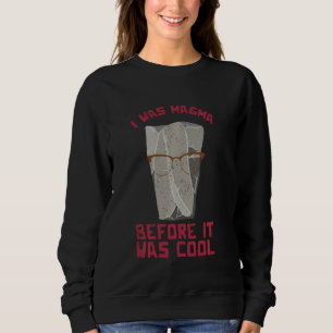 Funny Science Geologist Scientist Idea Geology Sweatshirt