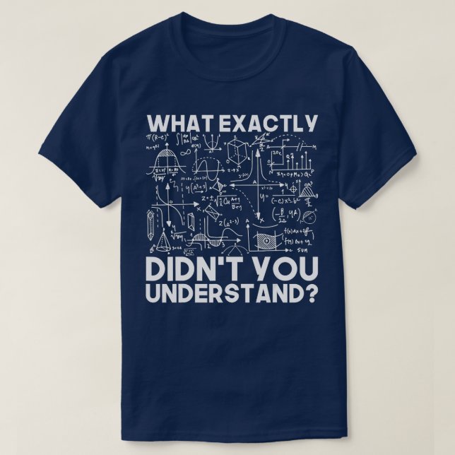 Funny Science Gift Idea Physicist Math Physics  T-Shirt (Design Front)