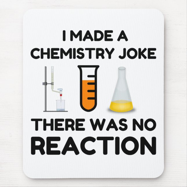 Funny Science lover chemistry joke Mouse Mat (Front)