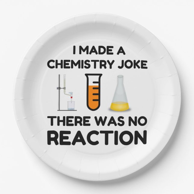 Funny Science lover chemistry joke Paper Plate (Front)