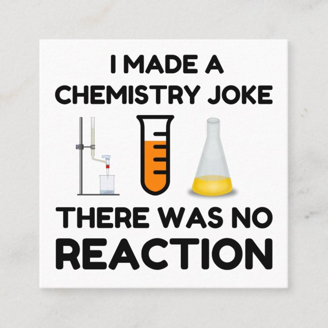 Funny Science lover chemistry joke Square Business Card (Front)