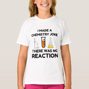 Funny Science lover chemistry joke T-Shirt