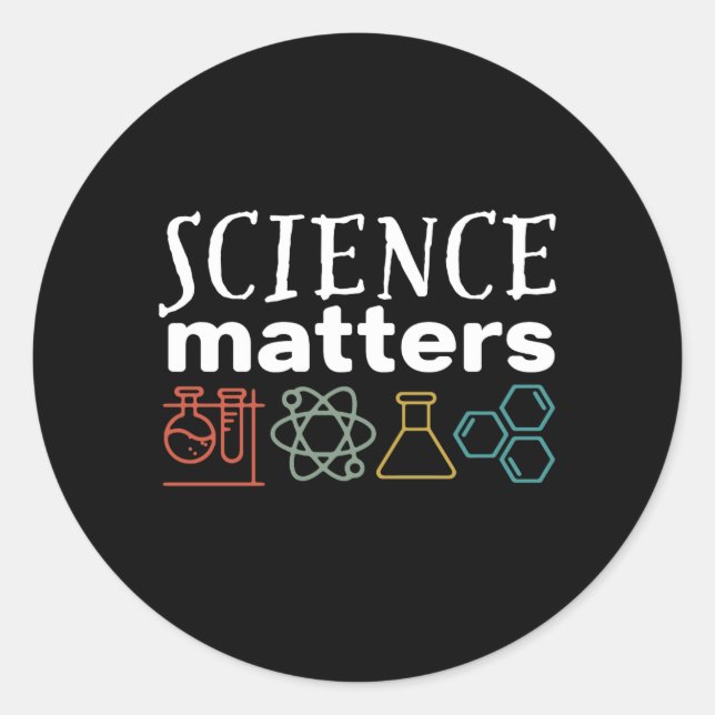 Funny Science Matters Geek and Nerd Scientist Classic Round Sticker (Front)