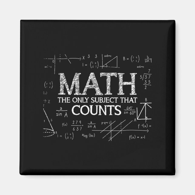 Funny Science Nerd Math The Only Subject That Coun Magnet (Front)