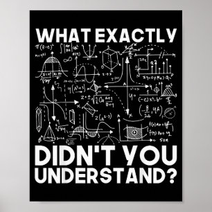 Funny Science Physicist Math Physics Poster
