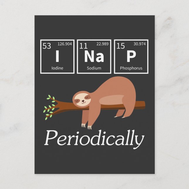 Funny Science Pun Chemistry Sloth Nap Lover Postcard (Front)