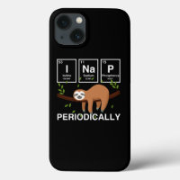 Funny Science Sloth I Nap Periodically Sloths Love