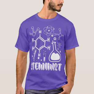 Funny Science Steminist Stem Technology Teacher Pr T-Shirt