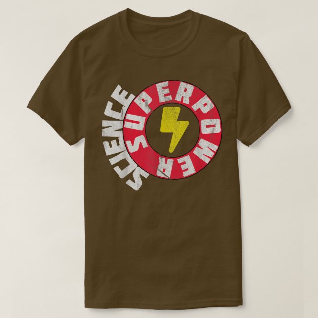 Funny Science Superpower Shirt Science 810 (Design Front)