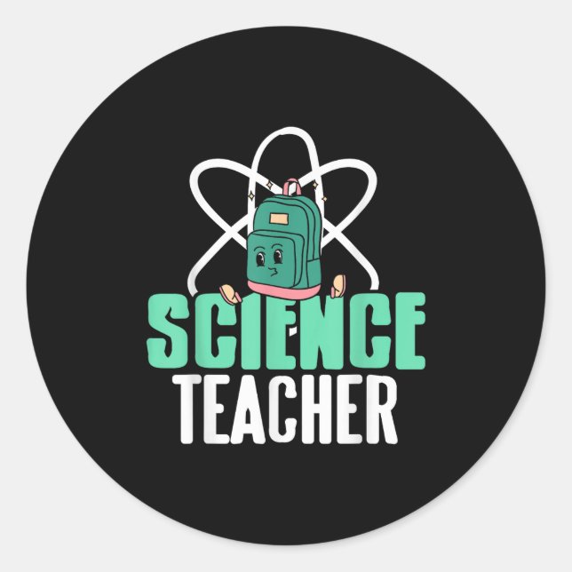 Funny Science Teacher Backpack School Humour  Classic Round Sticker (Front)