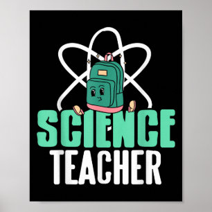 Funny Science Teacher Backpack School Humour  Poster