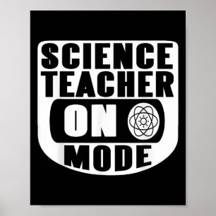 Funny Science Teacher On Mode Activated With Atom  Poster