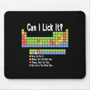 Funny Science Teacher Student Can I Lick It Period Mouse Mat