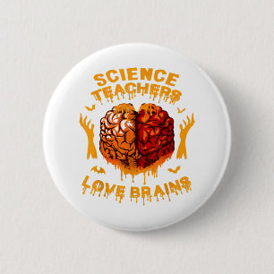 Funny Science Teachers Love Brains Halloween Teach 6 Cm Round Badge