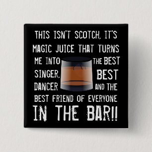 Funny Scotch Drinkers Slogan 15 Cm Square Badge
