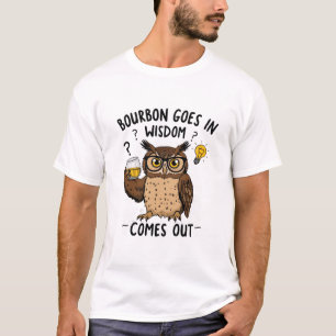 Funny Scotch Whiskey Wisdom Comes Out Tee
