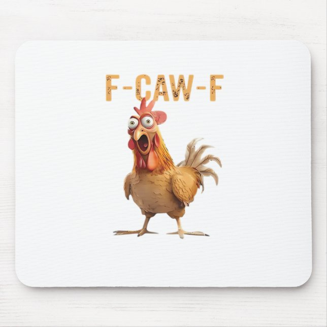 Funny Screaming Chicken F Caw F Humour Mouse Mat (Front)