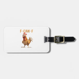 Funny Screaming Chicken F-Caw-F Joke Essential Luggage Tag