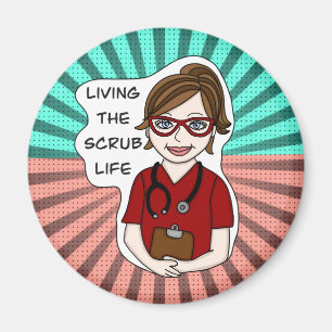 Funny Scrubs Pun   Nurses Life Magnet