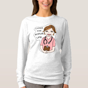 Funny Scrubs Pun   Nurses Life   T-Shirt